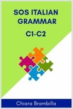 Sos Italian Grammar C1-C2: A