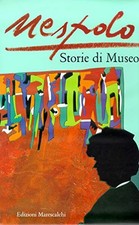 Storie di Museo - Ugo Nespolo (Edizioni Marescalchi) [2001]