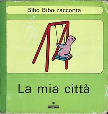 LA MIA CITTA' BIBO BIBO