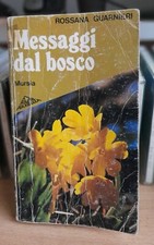 Rossana Guarnieri - Messaggi dal bosco