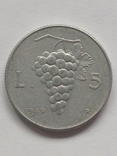 5 Lire " Uva" 1949 e 5 Lire