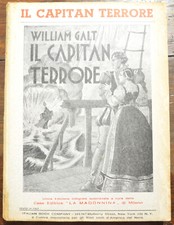 IL CAPITAN TERRORE DI WILLIAM GALT (E. NATOLI) EDIT. LA MADONNINA 1952