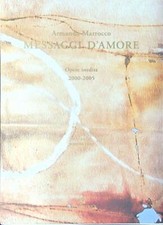 MESSAGGI D'AMORE  MARROCCO ARMANDO SILVIA 2005