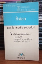 fisica - tre in uno tascabili per la scuola - Mursia 1994