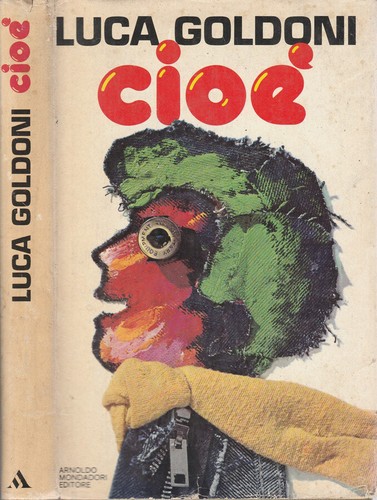 Cioè luca goldoni 1978 - goldoni.,