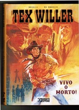 TEX WILLER CARTONATO BONELLI- VIVO O MORTO!
