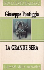 Ca1 - LA GRANDE SERA - Giuseppe Pontiggia - Novecento Italiano 11/1997 San Paolo
