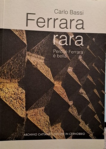 Ferrara rara perchè - ferrara, rara.
