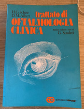 Trattato di oftalmologia clinica. H. G. Scheie, D. M. Albert. G. Scuderi 1985