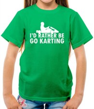 I'D Rather Be Go Karting -