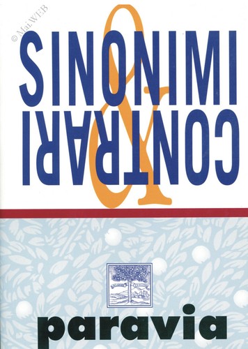 Dizionario sinonimi contrari - sinonimi,