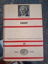 Faust. Wolfgang Goethe. Einaudi 1965