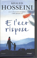 E L'ECO RISPOSE KHALED