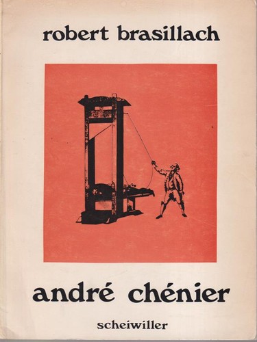 Andre chenier brasillach - andre',