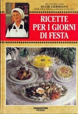 RICETTE PER I GIORNI DI FESTA