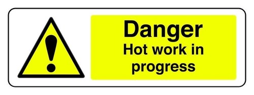 Insegna pericolo hot work - hot,