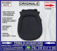 RIVESTIMENTO FODERA SEDUTA DESTRA ok x SINISTRA SEDILE ANTERIORE OPEL CORSA E