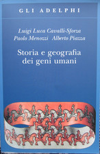 GENETICA, STORIA E GEOGRAFIA DEI GENI UMANI, L. CAVALLI-SFORZA, ED. ADELPHI 2000