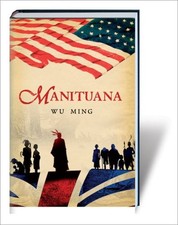 Manituana Hardcover Wu Ming