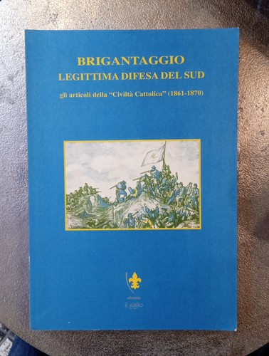 Brigantaggio legittima difesa