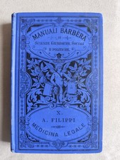 MANUALI BARBERA - A. FILIPPI - MEDICINA LEGALE. BARBERA ED. 1889