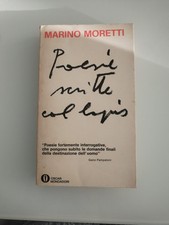 Marino Moretti - Poesie scritte col Lapis - Oscar Mondadori 1970