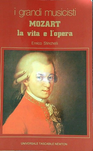 Mozart vita l opera - e, l'opera