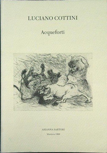 Luciano cottini acqueforti - luciano,