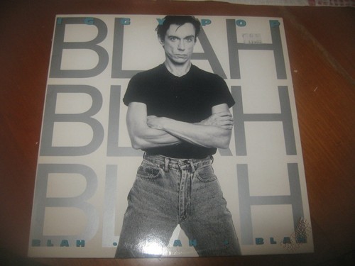 Iggy pop blah - blah,