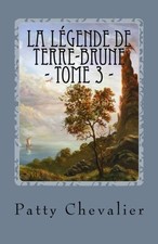 			La LAgende de Terre-Brune