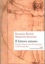 Il fattore umano - Romano Benini, Maurizio Sorcioni (Donzelli editore) [2016]