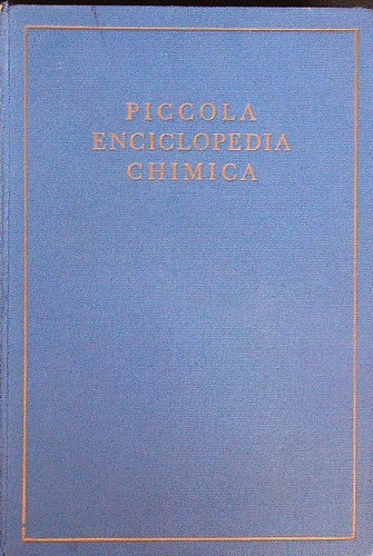 Piccola enciclopedia chimica - piccola,