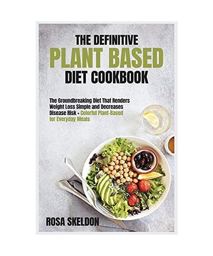 The definitive plant based - the,