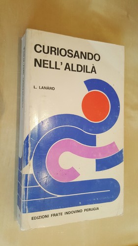 Curiosando nell aldilà luigi - ,