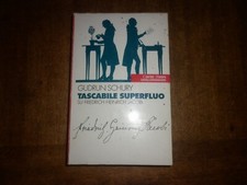 Schury, Tascabile superfluo su