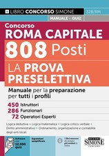 Concorso Roma Capitale 808 posti. La prova preselettiva. Con espansioni semplifi