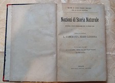 NOZIONI DI STORIA NATURALE volume primo 1891 Camerano e Lessona
