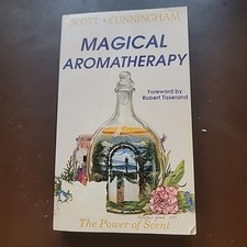 Magical Aromatherapy The Power of Scent Scott Cunningham  PB 1996