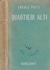 Quartieri alti. . Ercole Patti. 1943. .