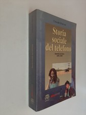 Storia sociale del - telefono,
