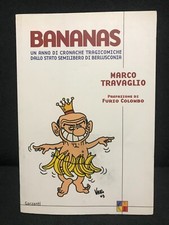 Marco Travaglio - BANANAS un anno di cronache tragicomiche - Garzanti - 2003