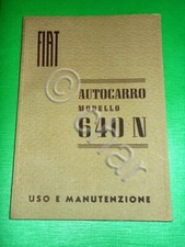 Libretto uso e manutenzione FIAT Autocarro 640 N - 1^ ed. 1949