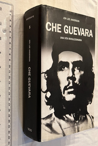Jon lee anderson ernesto - ernesto, che