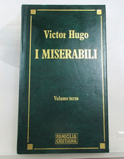 Romanzo I MISERABILI vol. terzo Victor Hugo, ed. Famiglia Cristiana 1991