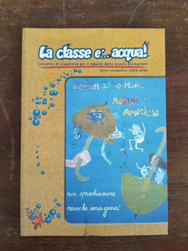 Classe acqua anno - la, è...acqua!