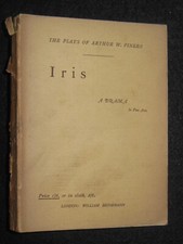 ARTHUR W PINERO - Iris - A Drama in Five Acts (1914) Play, Theatre, Theatrical