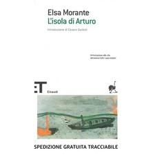 L'ISOLA DI ARTURO • ELSA MORANTE • EINAUDI EDITORE
