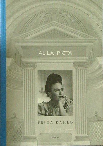 Aula picta frida kahlo - kahlo, una