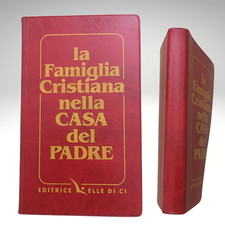 LIBRO FAMIGLIA CRISTIANA NELLA CASA DEL PADRE CERIMONIE CANTI RELIGIOSI LITURGIE