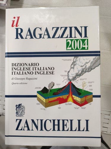 Ragazzini 2004 dizionario - 2004.,